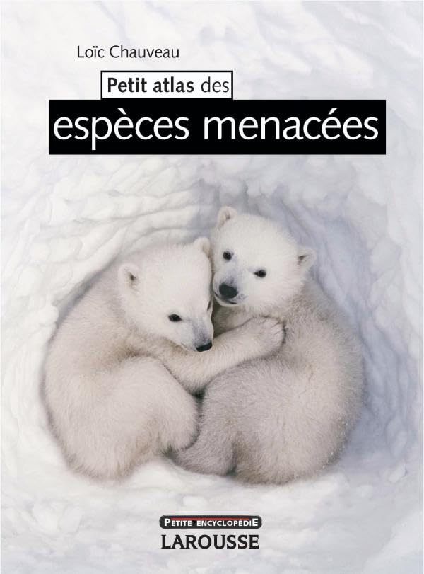 Petit Atlas des espèces menacées - Nouvelle édition book