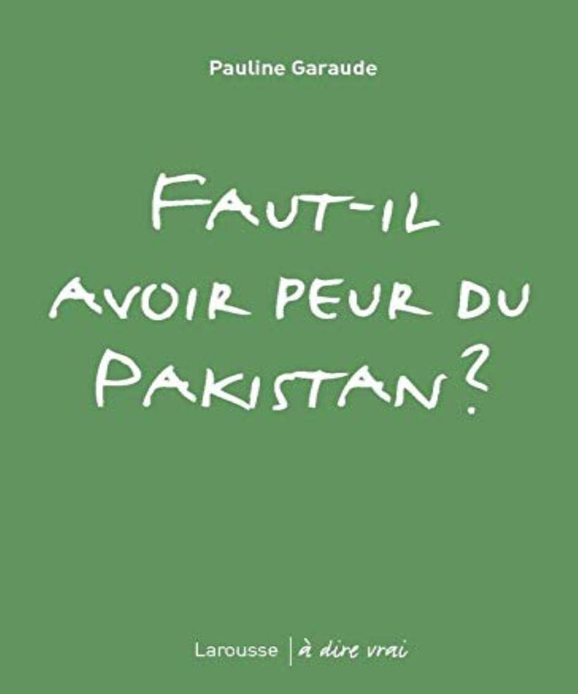 Faut-il avoir peur du Pakistan ? book
