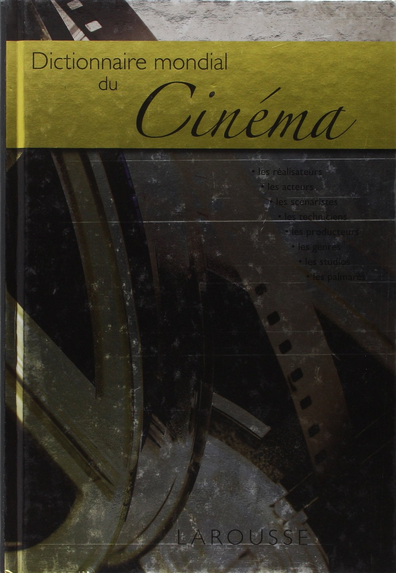 Dictionnaire mondial du cinéma book