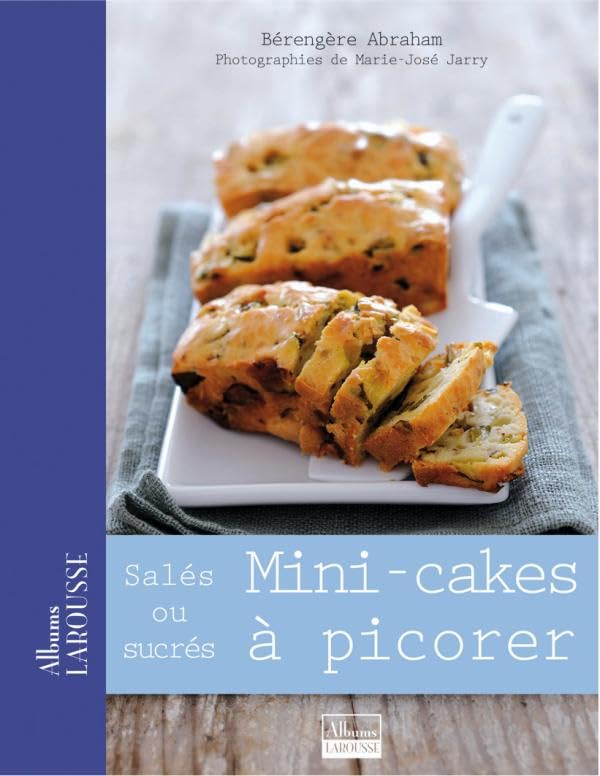 Mini-cakes à picorer: Salés ou sucrés Leisure, Home & Garden