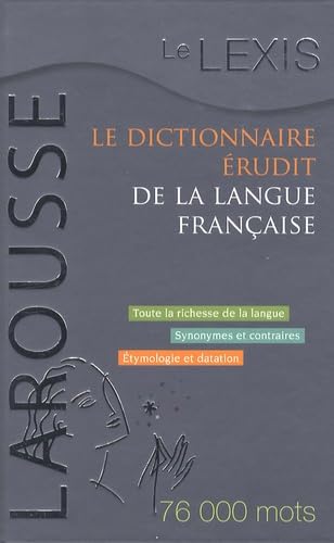 Le Lexis: Dictionnaire érudit de la langue française book