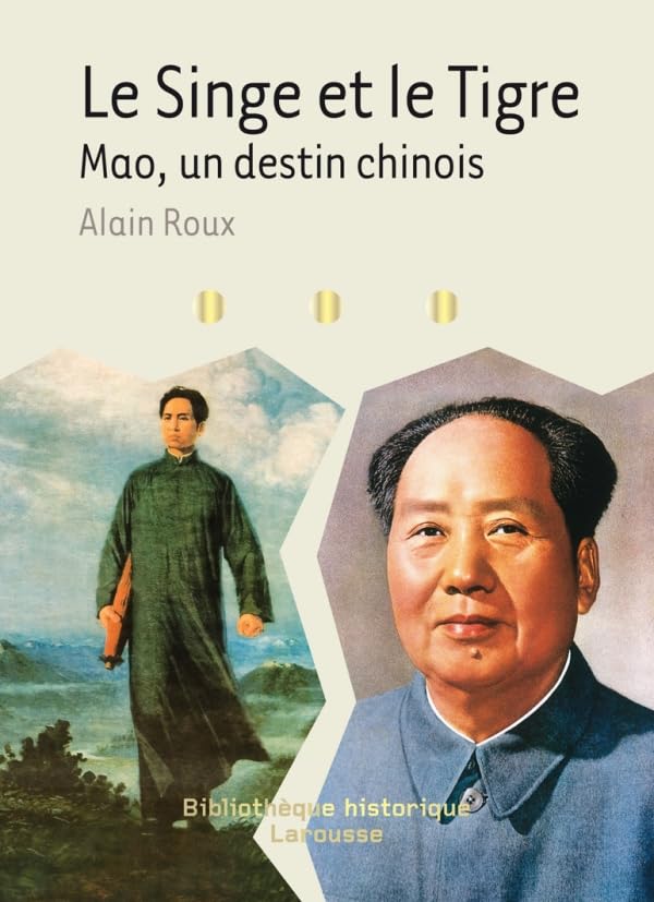 Le Singe et le Tigre - Mao, un destin chinois book