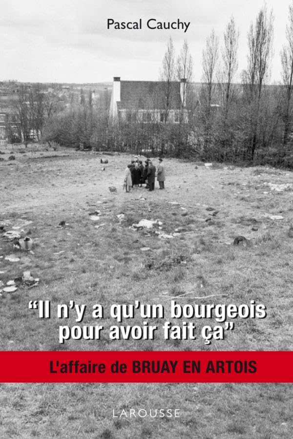 « Il n'y a qu'un bourgeois pour avoir fait ça » - L'affaire de Bruay en Artois book