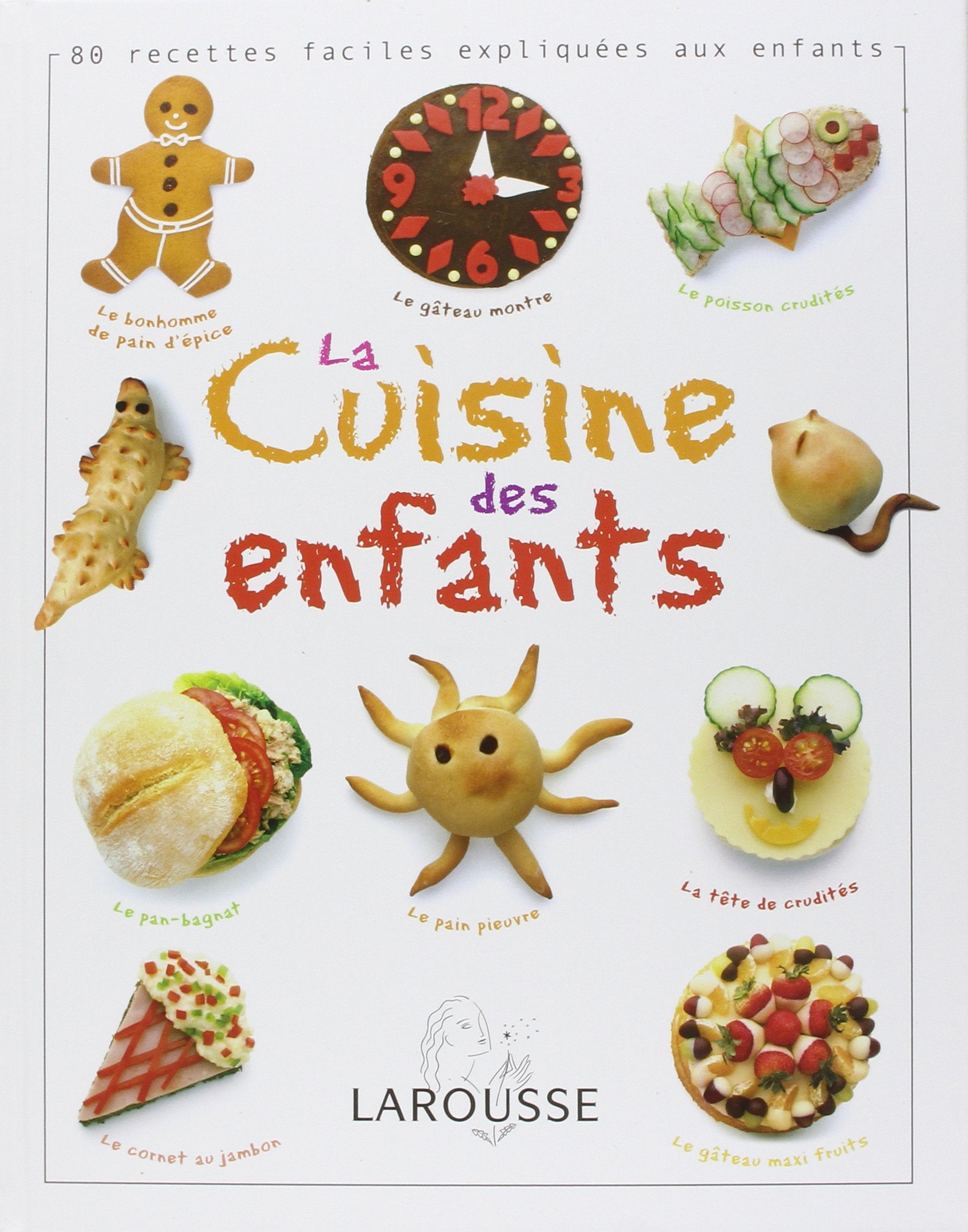 La cuisine des enfants: Des recettes faciles book