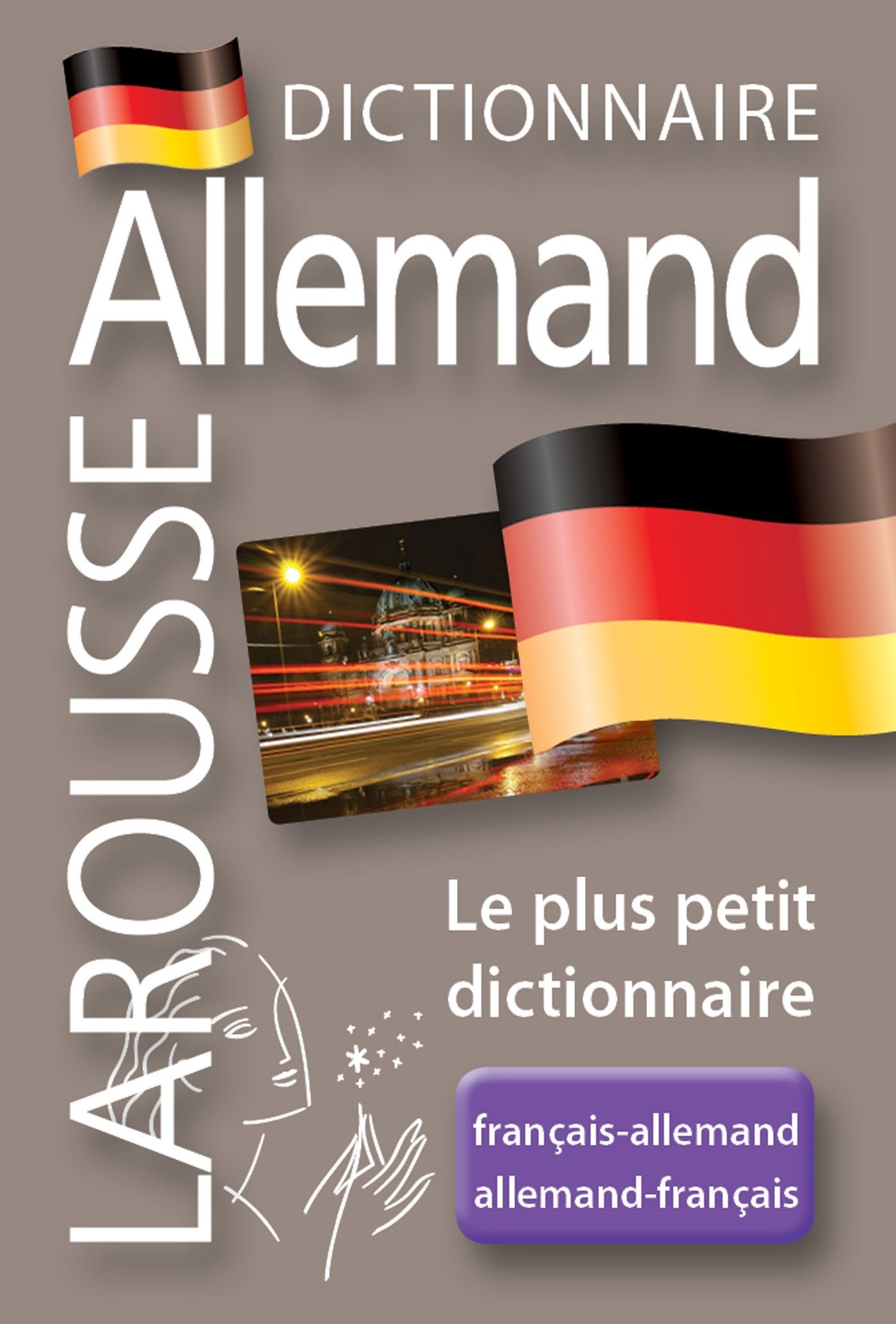 Dictionnaire Larousse allemand: Français-allemand ; allemand-français Books
