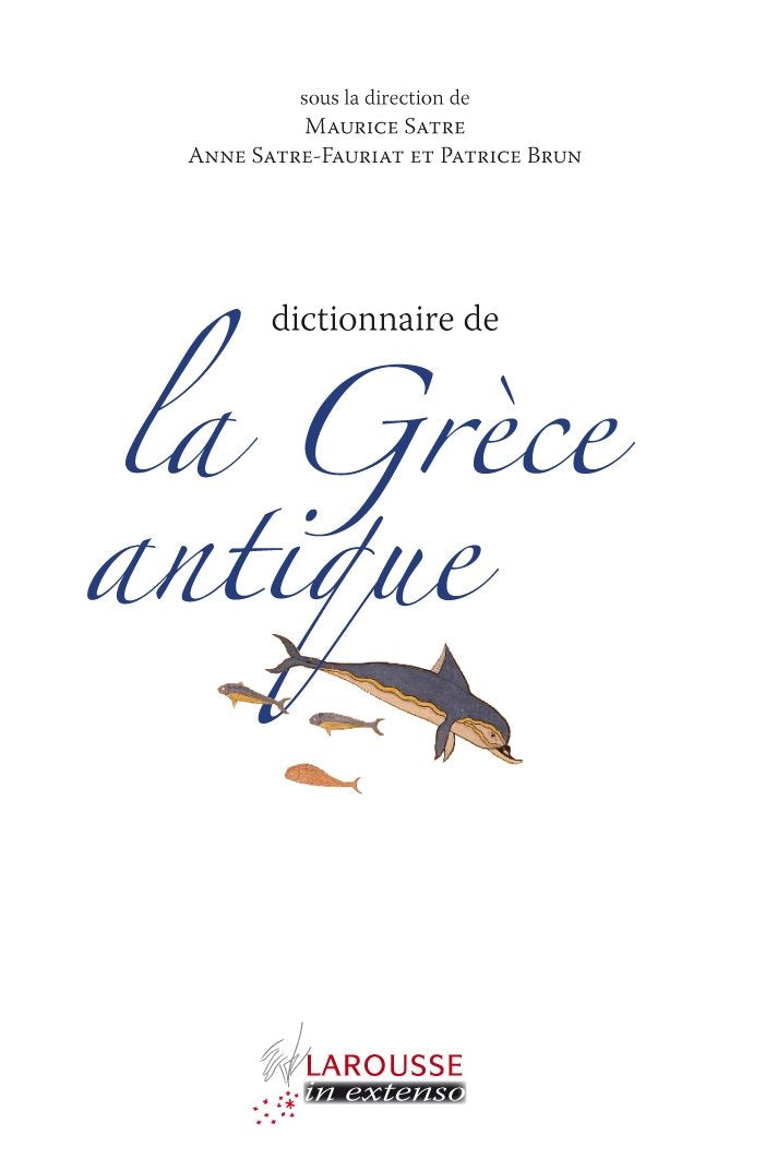 Dictionnaire du monde grec antique Reference Books