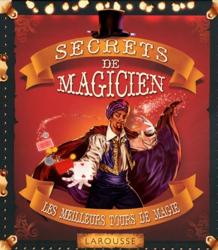 Secrets de magicien: Les meilleurs tours de magie book