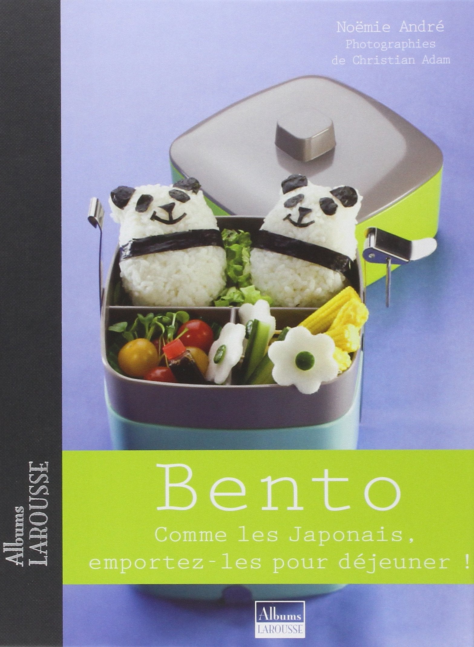Bento: Comme les Japonais, emportez-les pour déjeuner ! Books