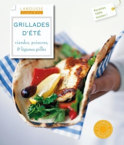 Grillades d'été: Viandes, poissons, et légumes grillés book