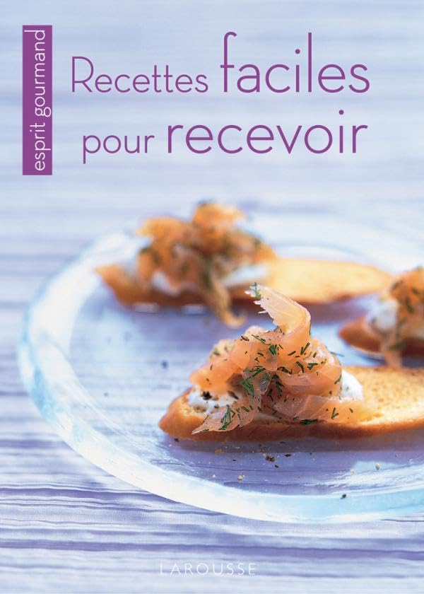 Recettes faciles pour recevoir book