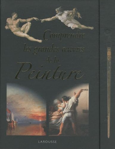 Comprendre les grandes oeuvres de la Peinture Books