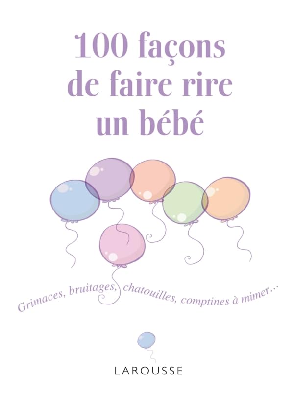 100 façons de faire rire un bébé Parents & Children