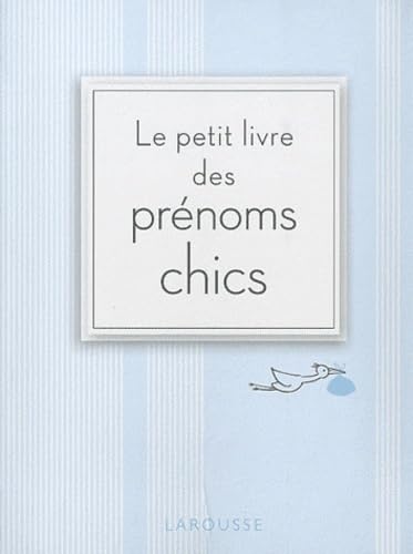 Le petit livre des prénoms chics Parents & Children