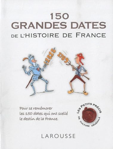 150 grandes dates de l'histoire de France Books