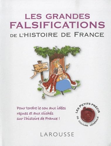 Les grandes falsifications de l'histoire de France book
