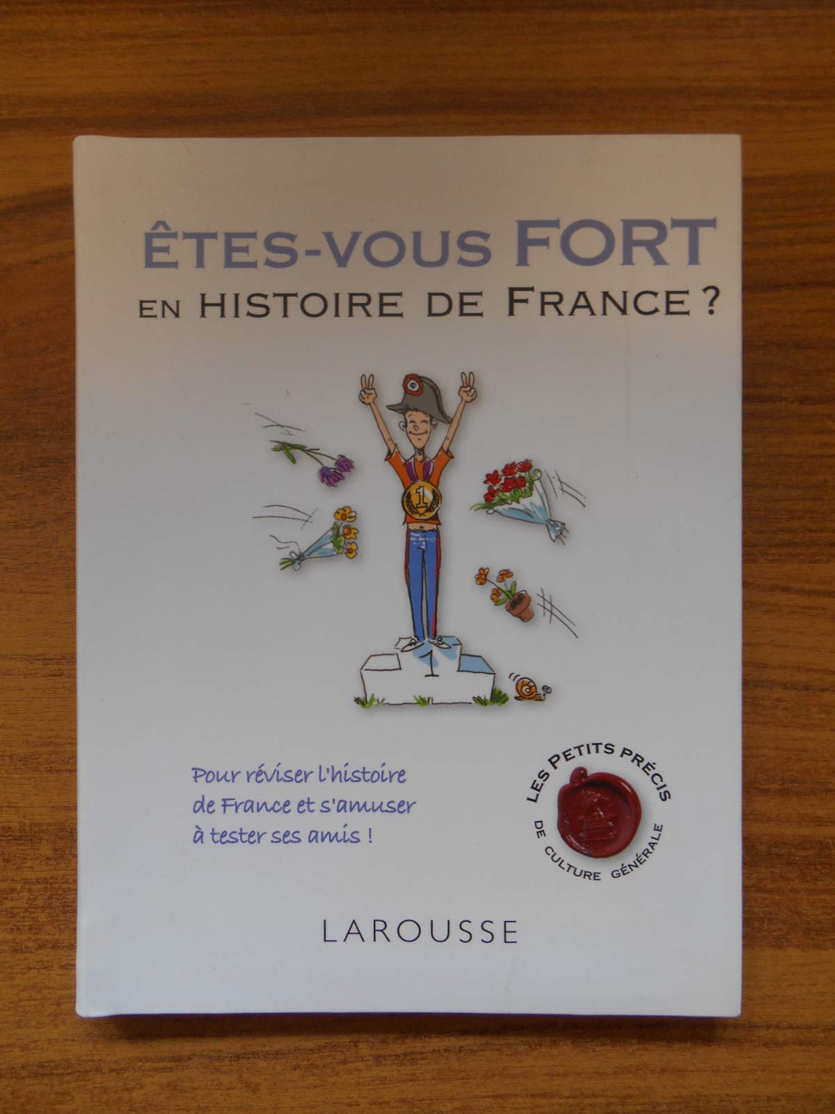 Etes-vous fort en histoire de France ? book