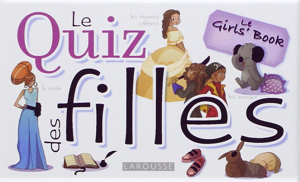 Le quiz des filles: Le Girl's Book Books