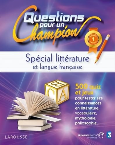 Spécial littérature et langue française: Questions pour un champion Books