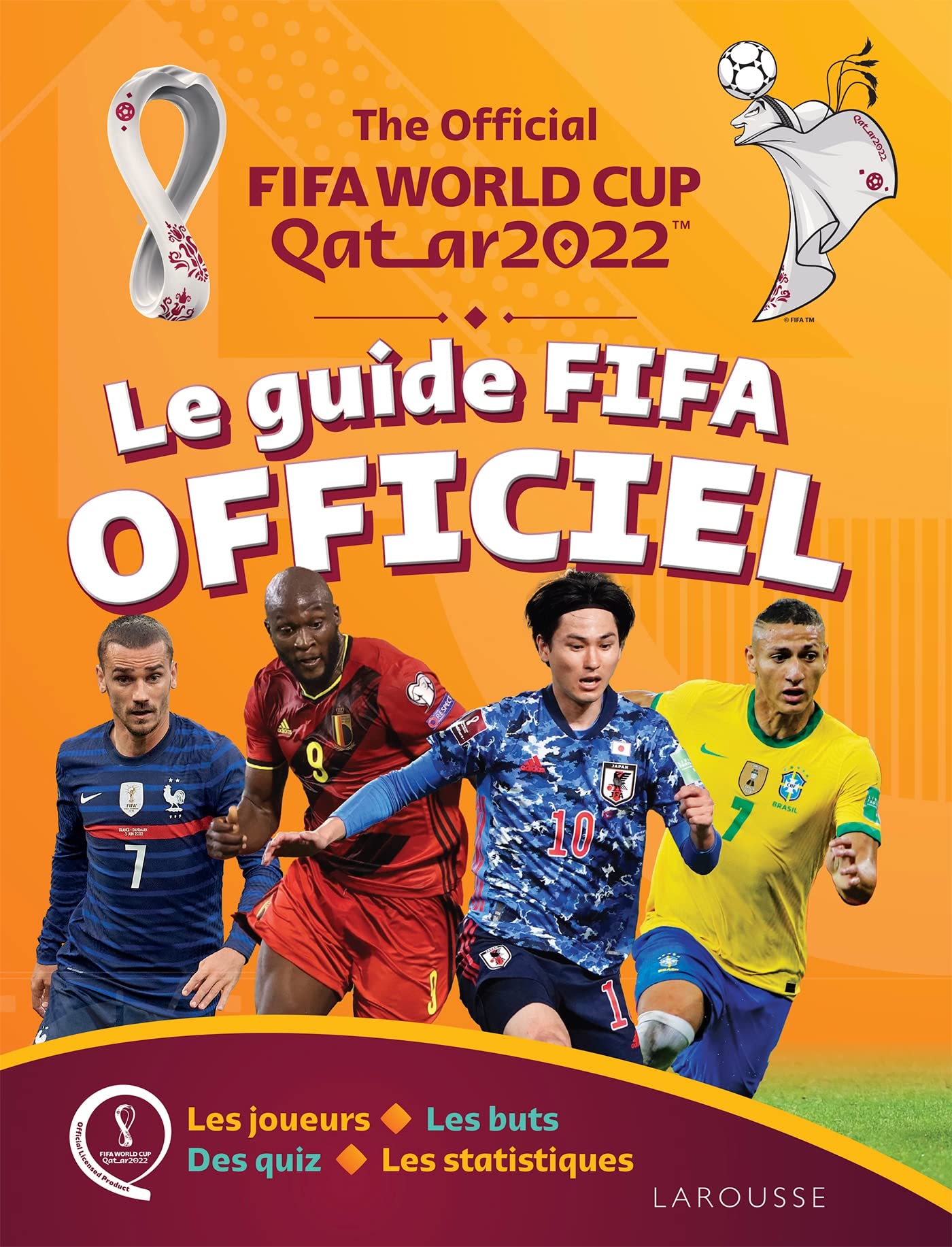 Coupe du monde FIFA Qatar 2022, le guide officiel du supporter Leisure & Fun