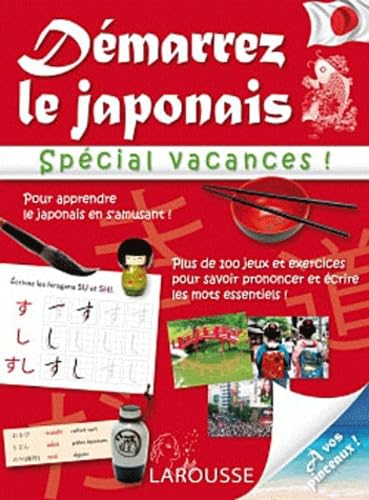 Démarrez le japonais: Spécial vacances ! Books