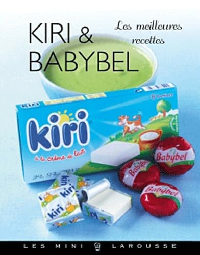 Kiri et babybel: Les meileures recettes Books