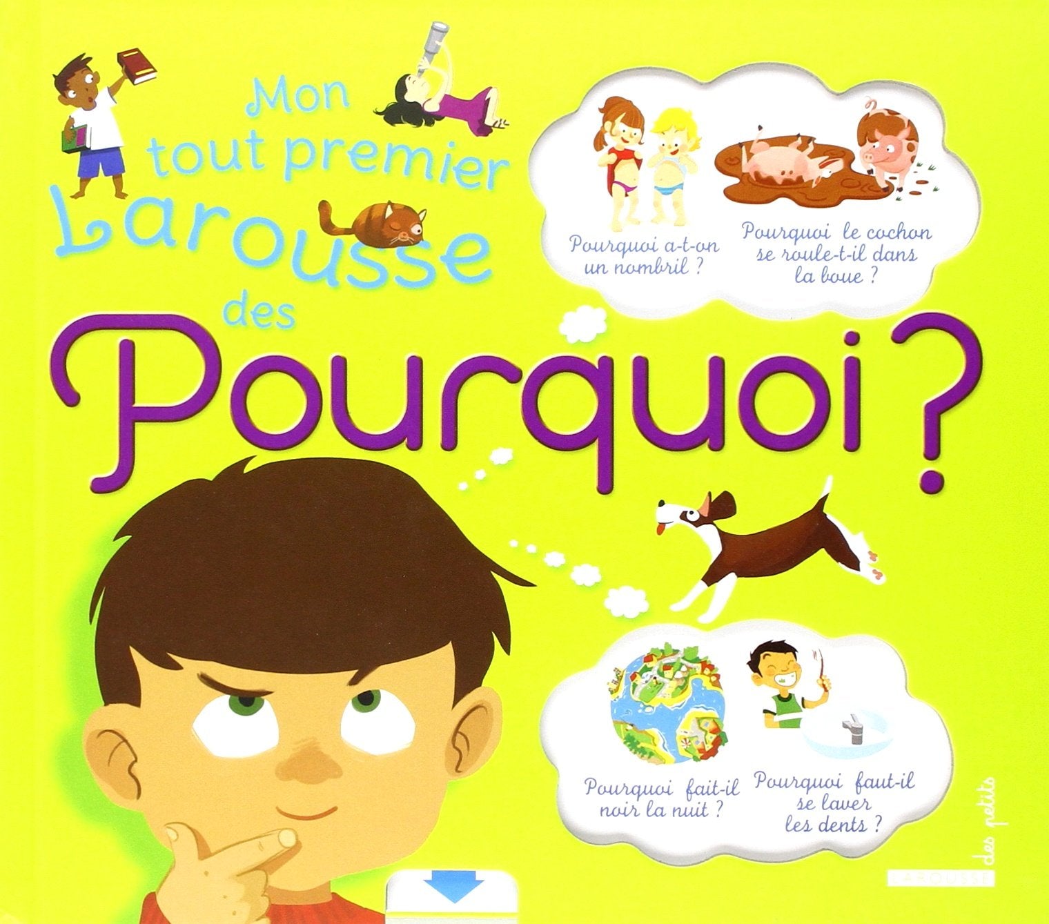 Mon tout premier Larousse des pourquoi ? Children's books