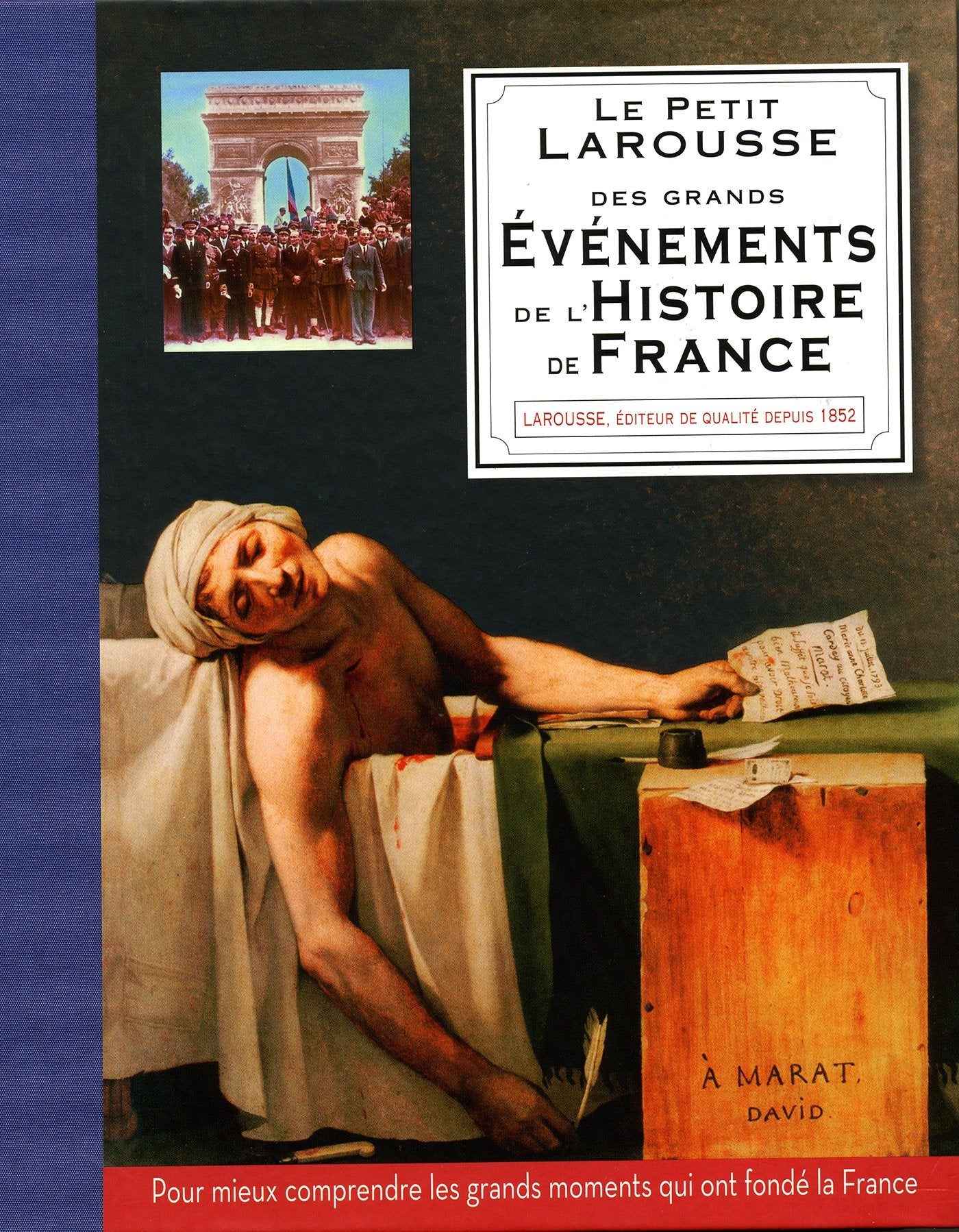 Petit Larousse des grands événements de l'histoire de France Politics & History