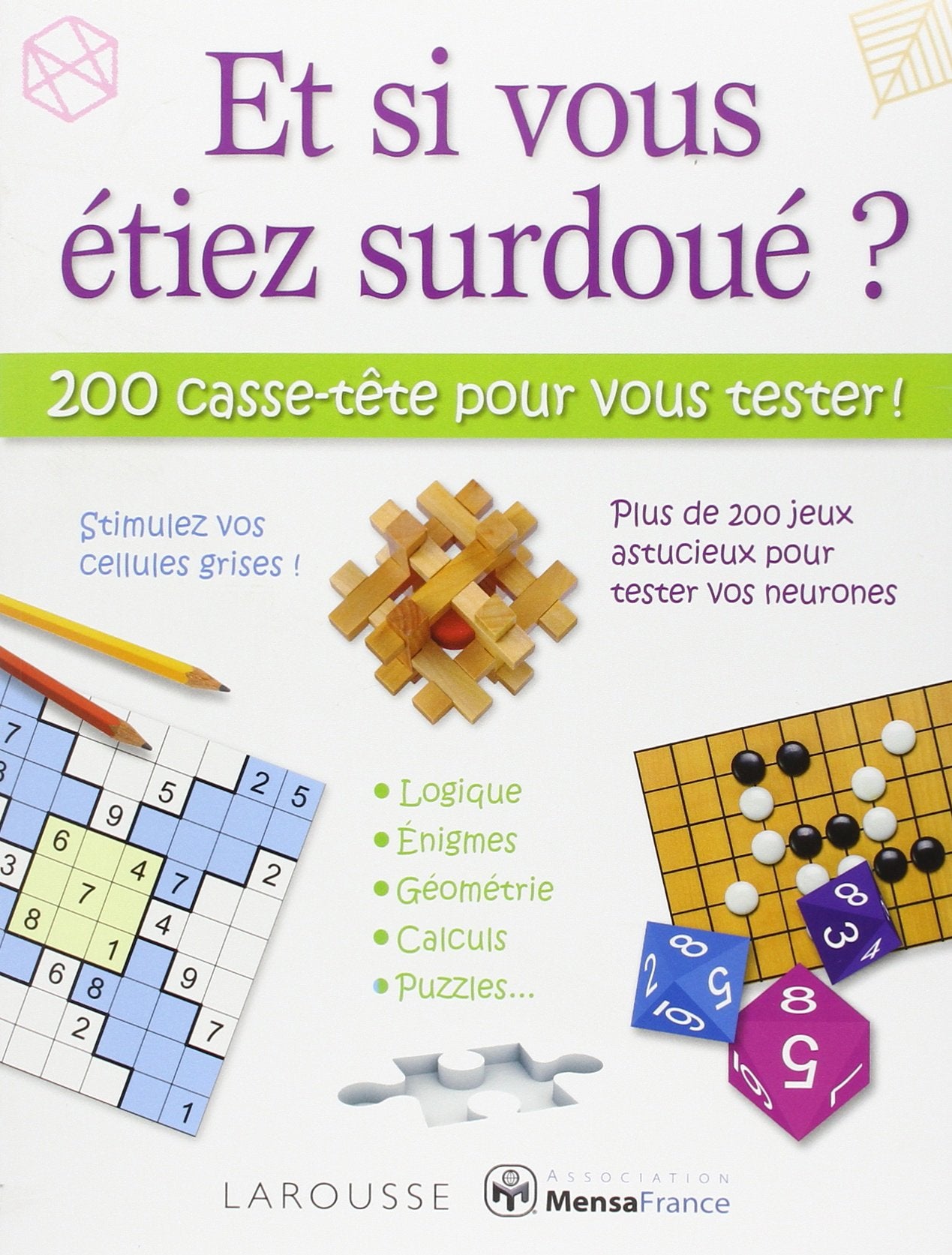 Et si vous étiez surdoué ?: 200 casse-tête pour vous tester ! Books