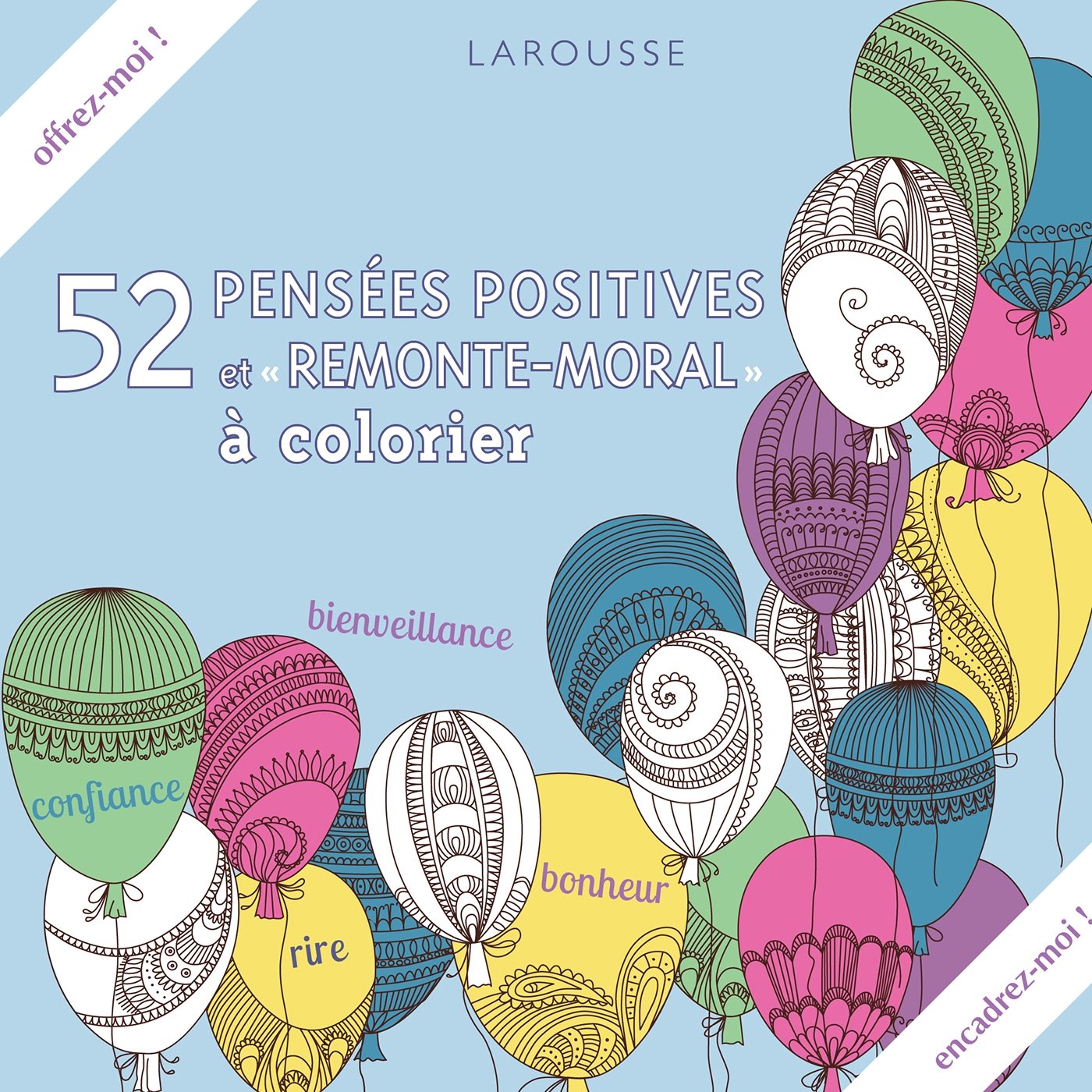 52 pensées positives et « remonte-moral » à colorier book