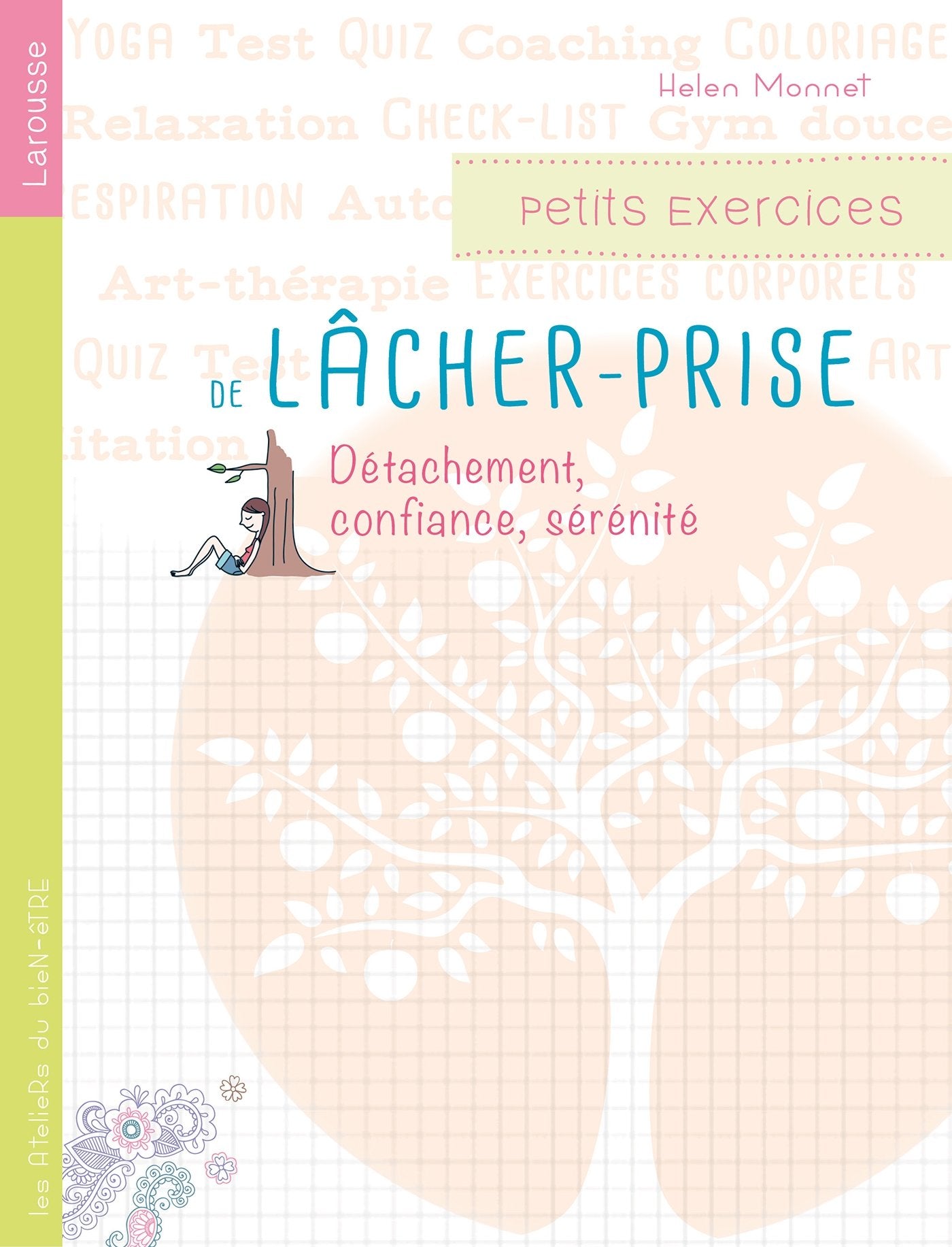 Petits exercices de lâcher-prise: Détachement, confiance, sérénité Books