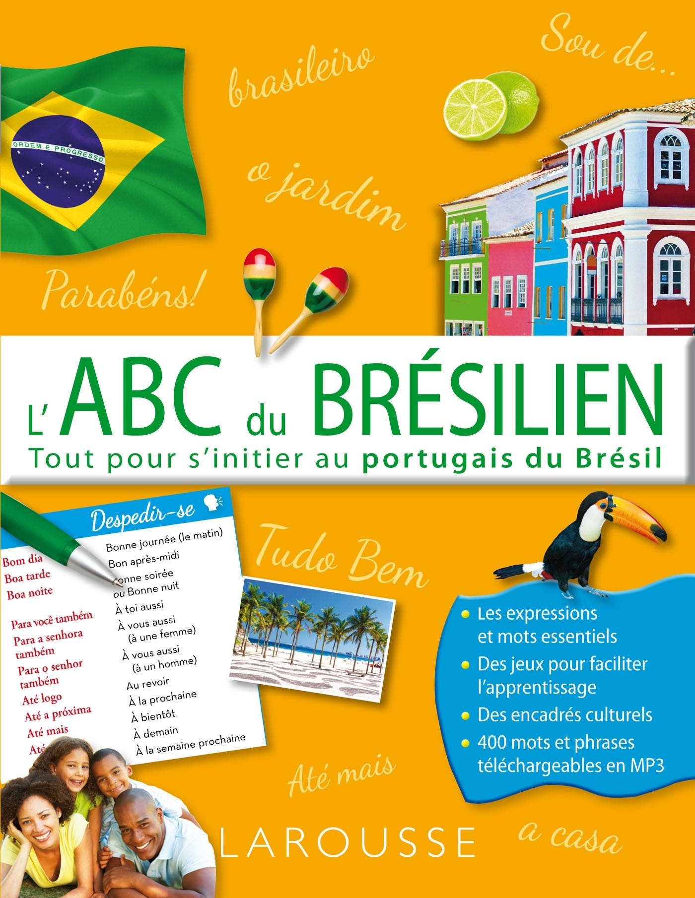 L'ABC du brésilien: Tout pour s'initier au portugais du Brésil Books