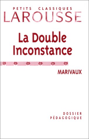 La double inconstance. Dossier pédagogique book