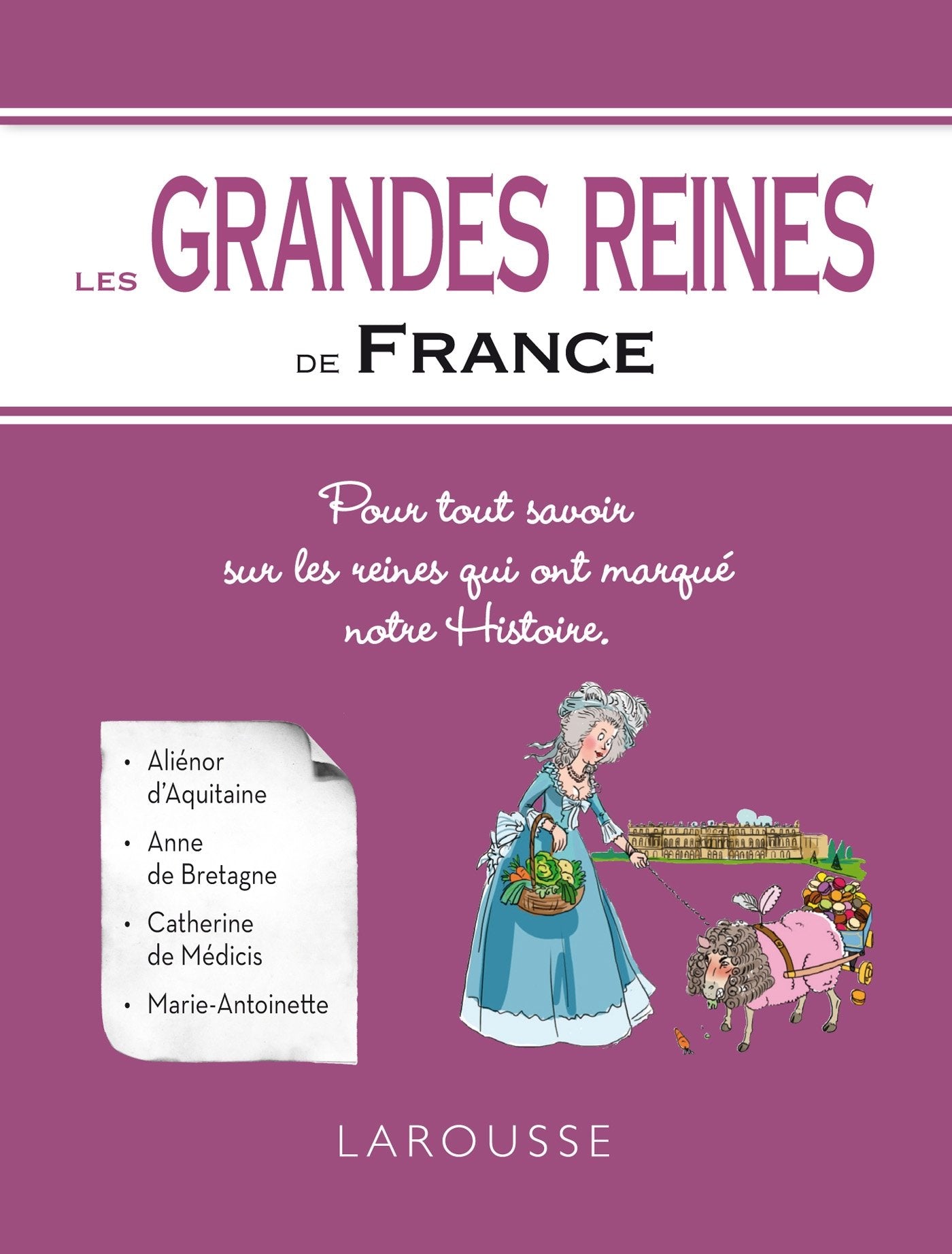 Les Grandes reines de France Politics & History