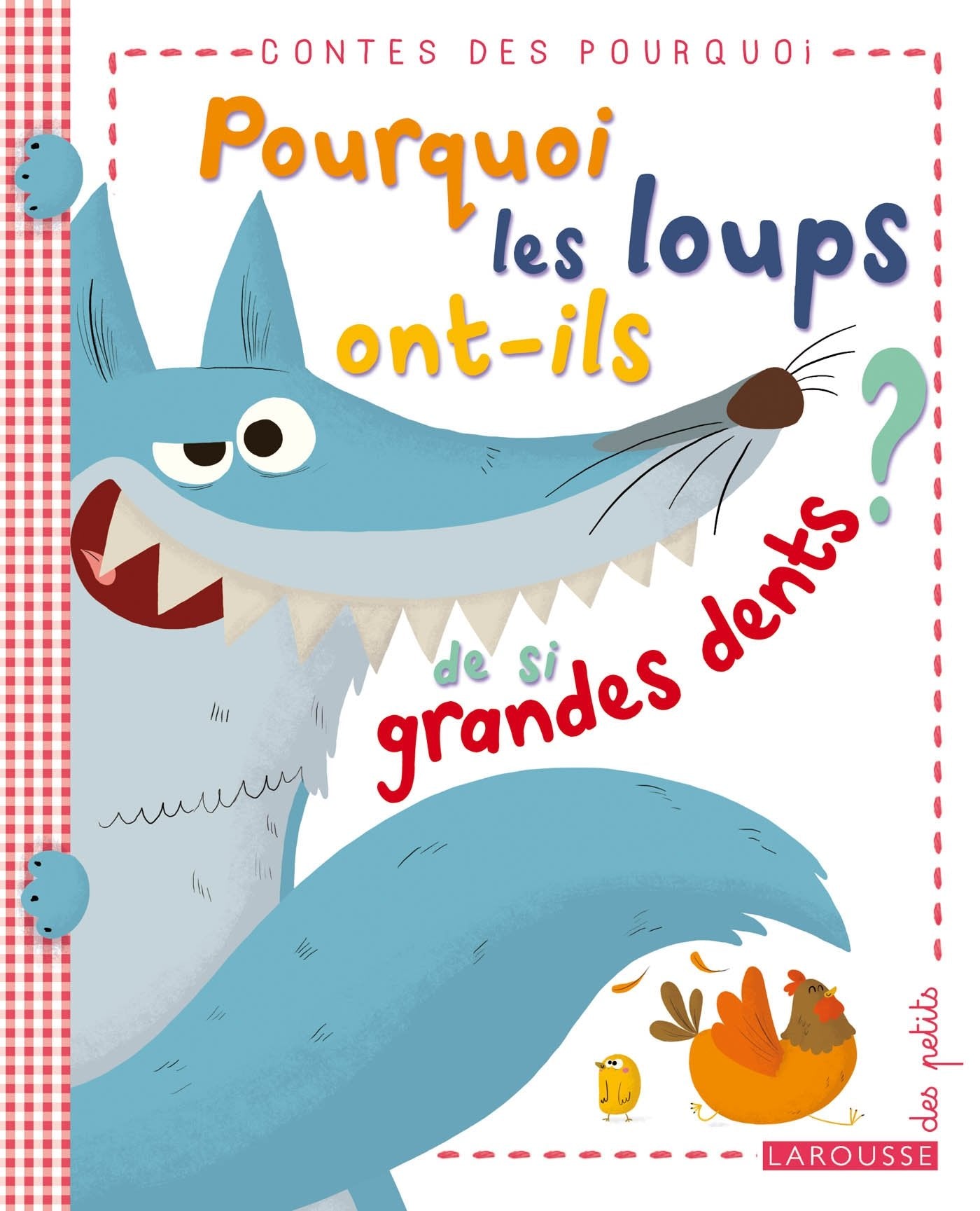 Pourquoi les loups ont-ils de si grandes dents ? Books