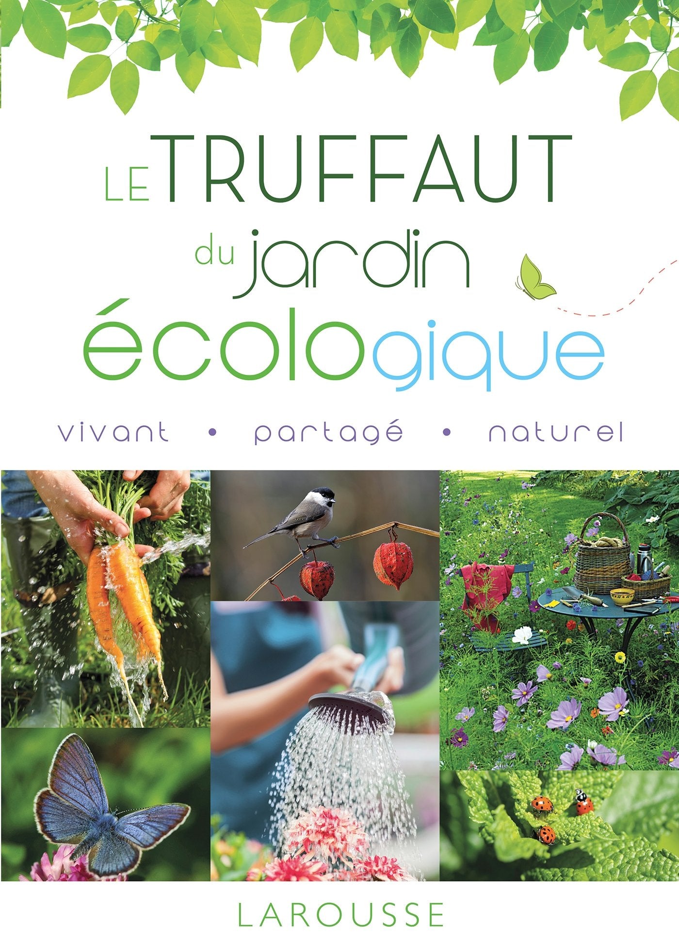 Le Truffaut du jardin écologique - Nouvelle édition book
