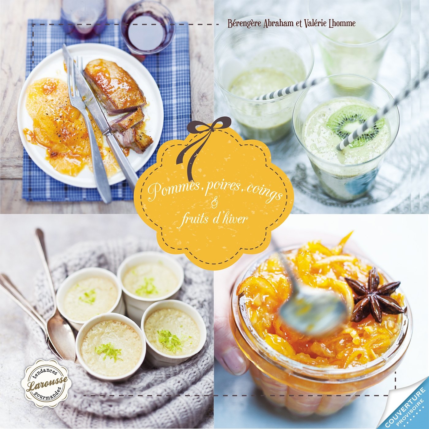 Pommes, poires, coings fruits d'hiver: & fruits d'hiver book