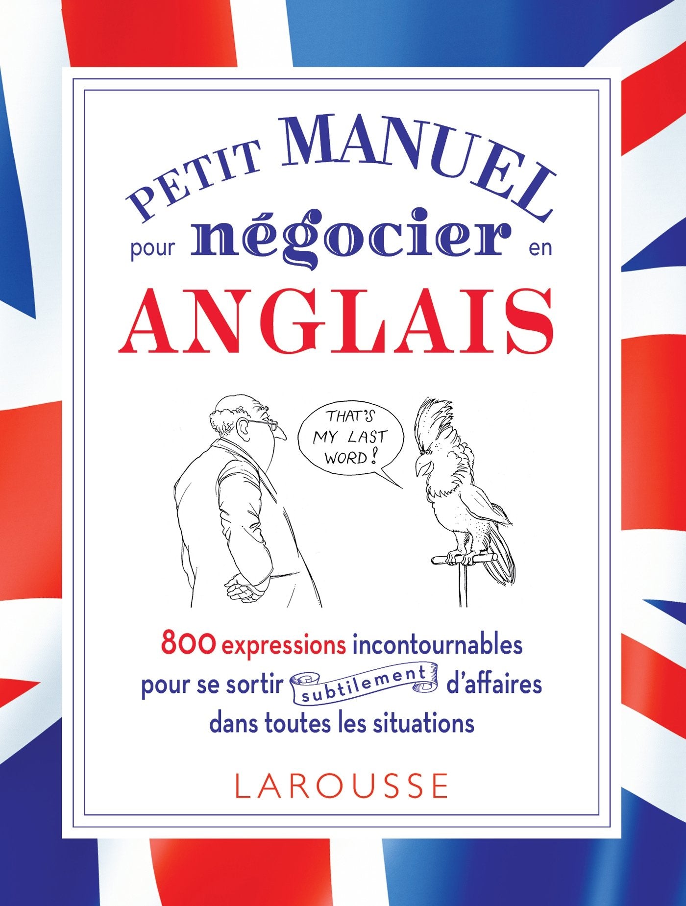 Petit manuel pour negocier en anglais General education