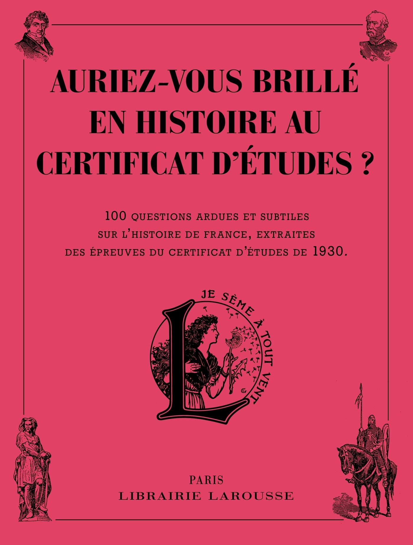 Auriez-vous brillé en histoire au certificat d'études ? book