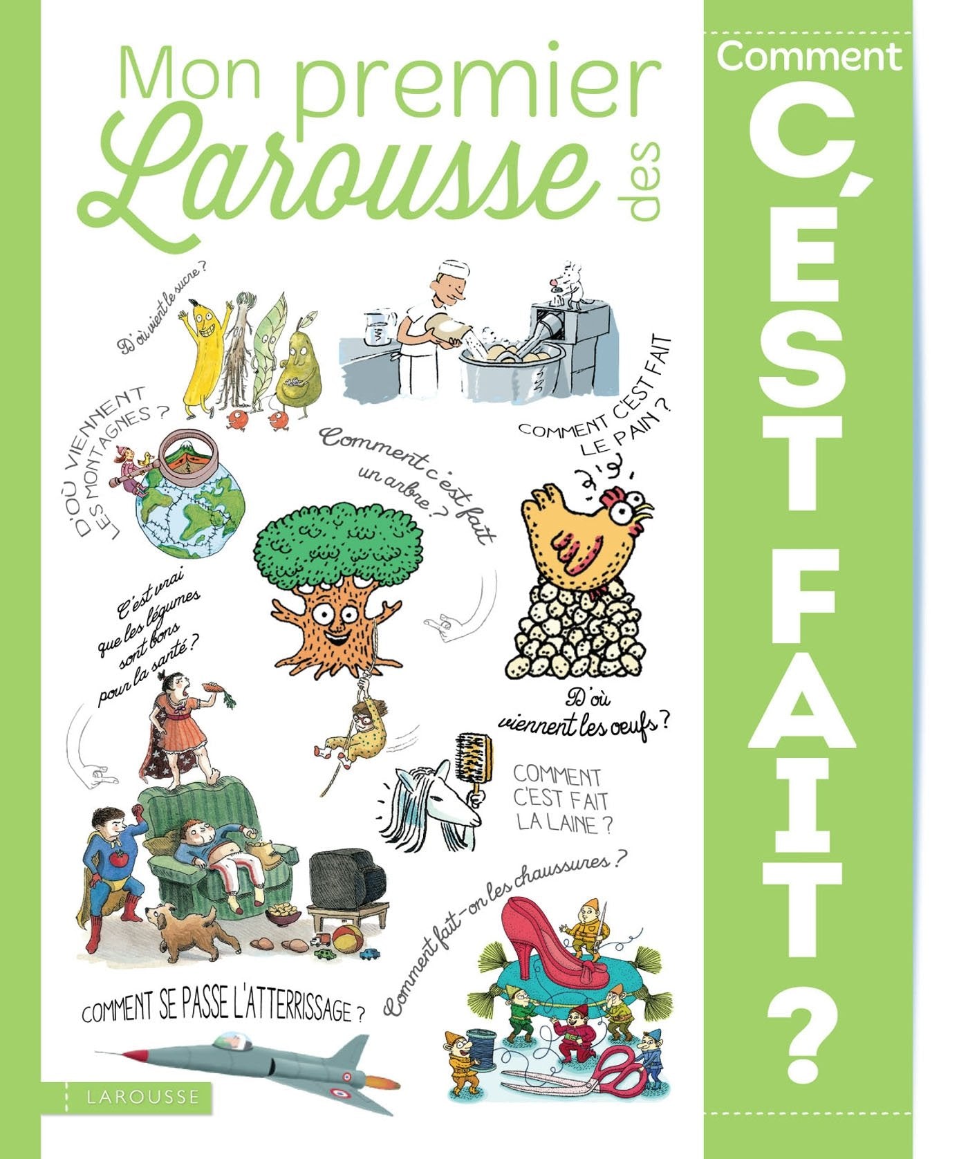 Mon Premier Larousse des comment c'est fait ? Children's books