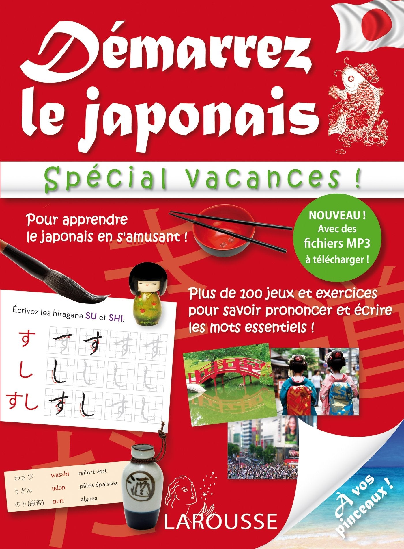 Démarrez le japonais spécial vacances - Cahier de vacances book