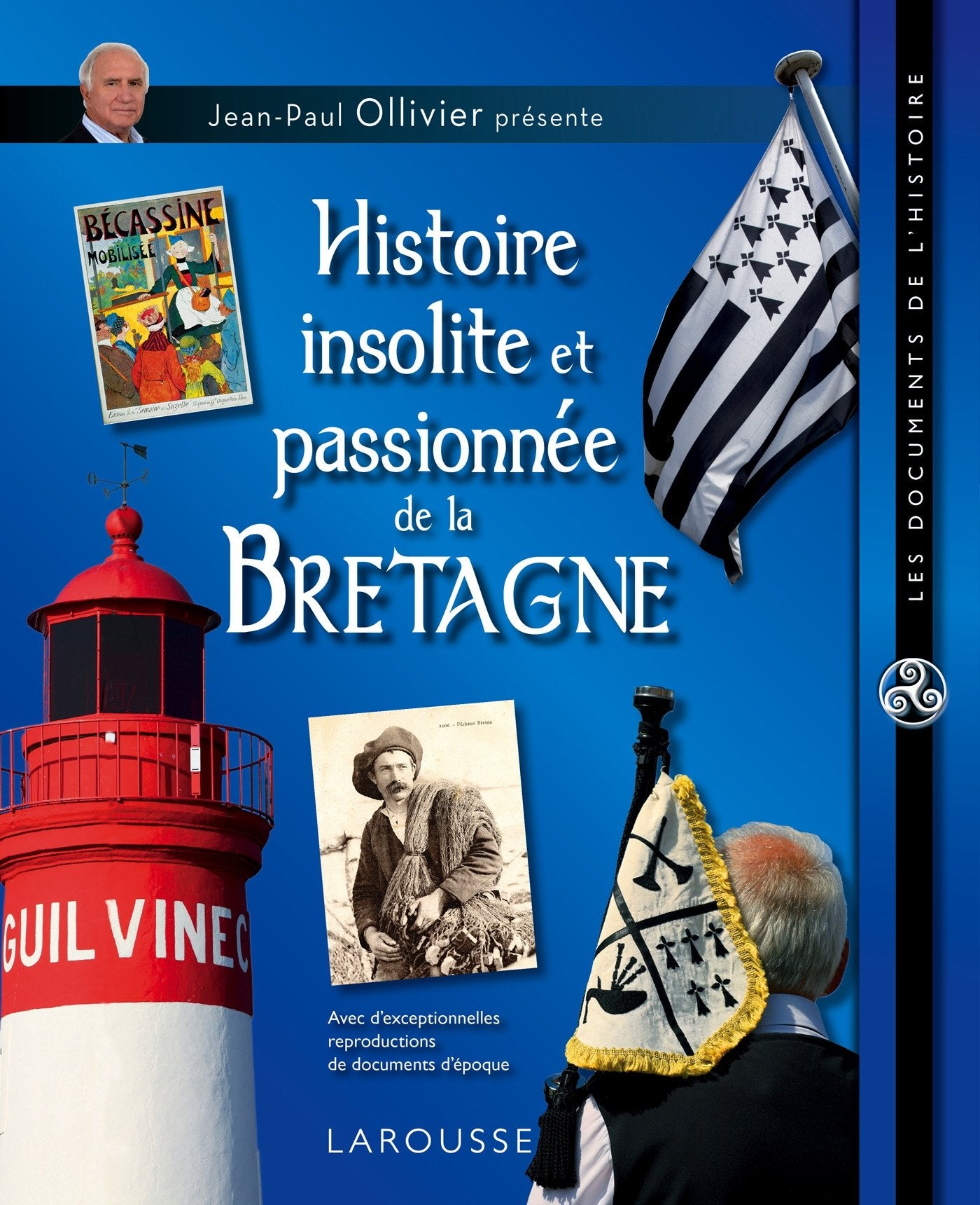 Histoire insolite et passionnée de la Bretagne Books