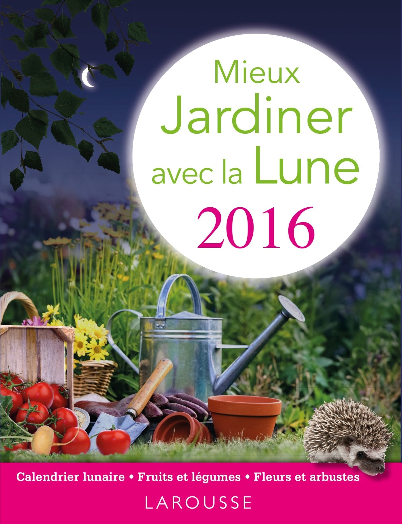 Mieux jardiner avec la lune book