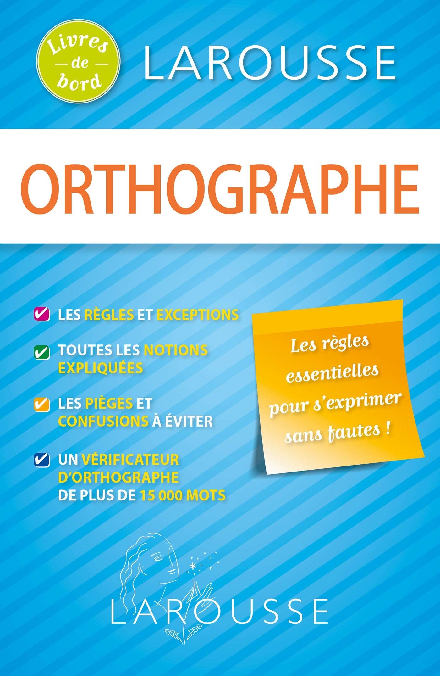 Livres de bord Larousse: Orthographe Foreign Languages ​​& Dictionaries