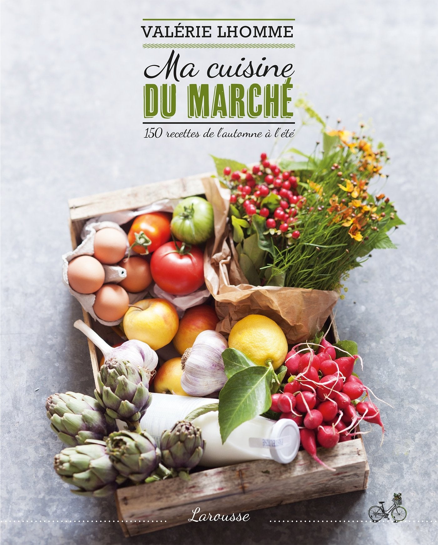 Ma cuisine du marché: 150 recettes de l'automne à l'été Leisure, Home & Garden