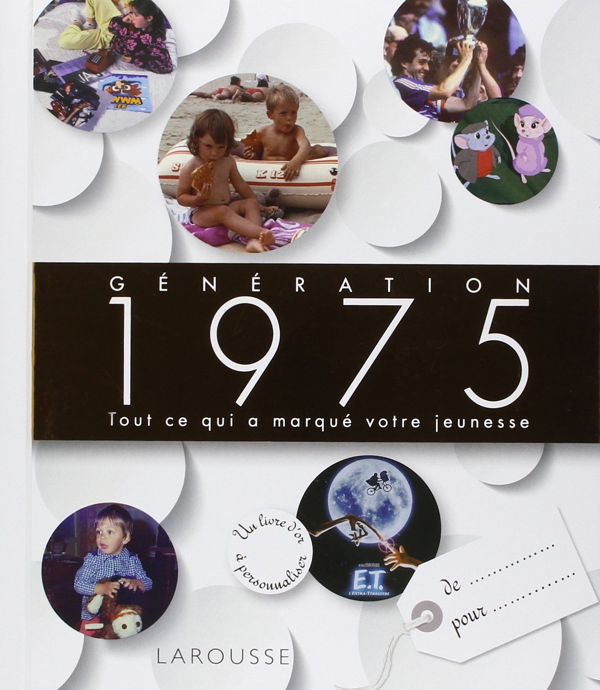 Génération 1975: Tout ce qui a marqué votre jeunesse book