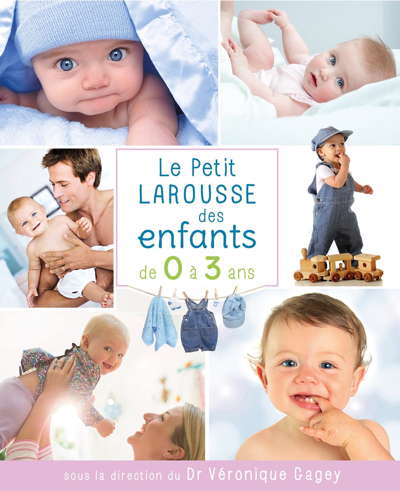 Petit Larousse des enfants de 0 à 3 ans/NP book