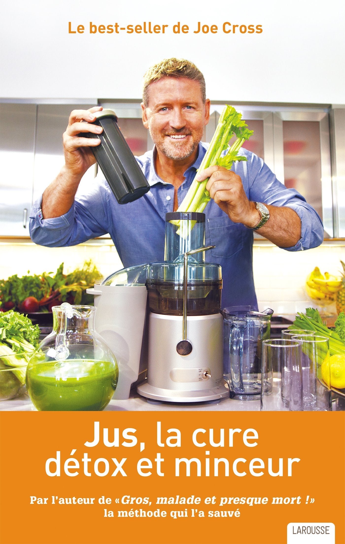 Jus, la cure détox et minceur: Par l'auteur de "Gros, malade et presque mort !" la méthode qui l'a sauvé Books