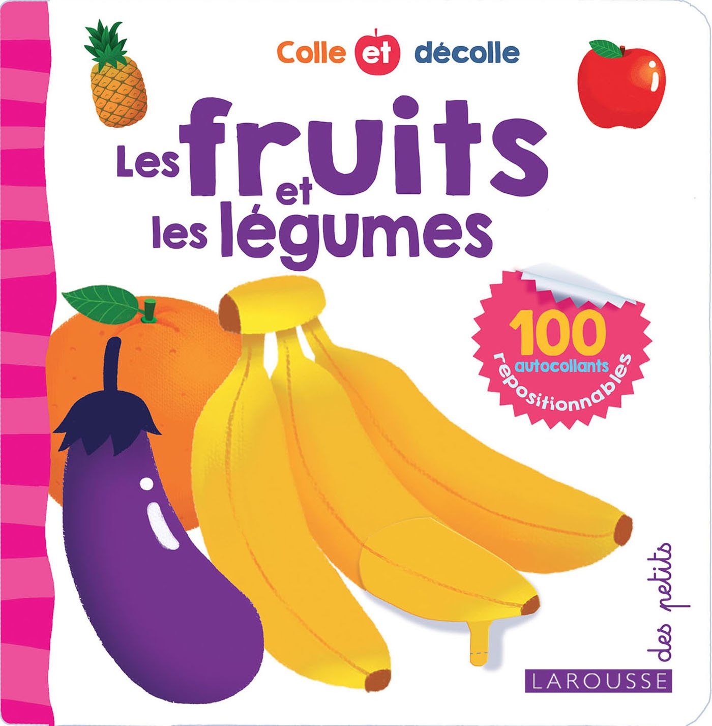 Colle et décolle - Les fruits et les légumes Books