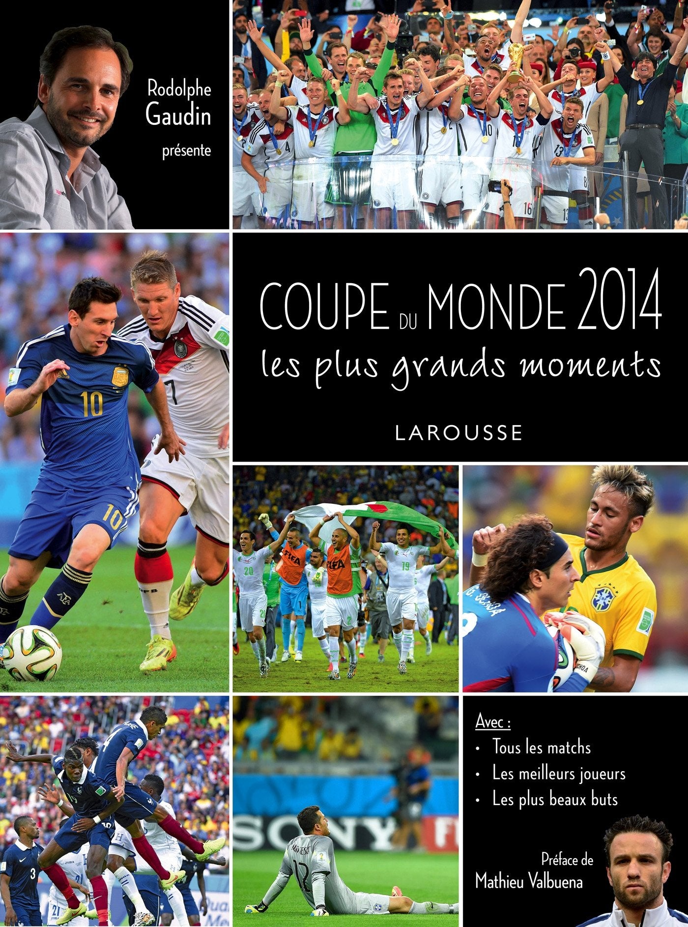 Coupe du Monde 2014 - Les plus grands moments book
