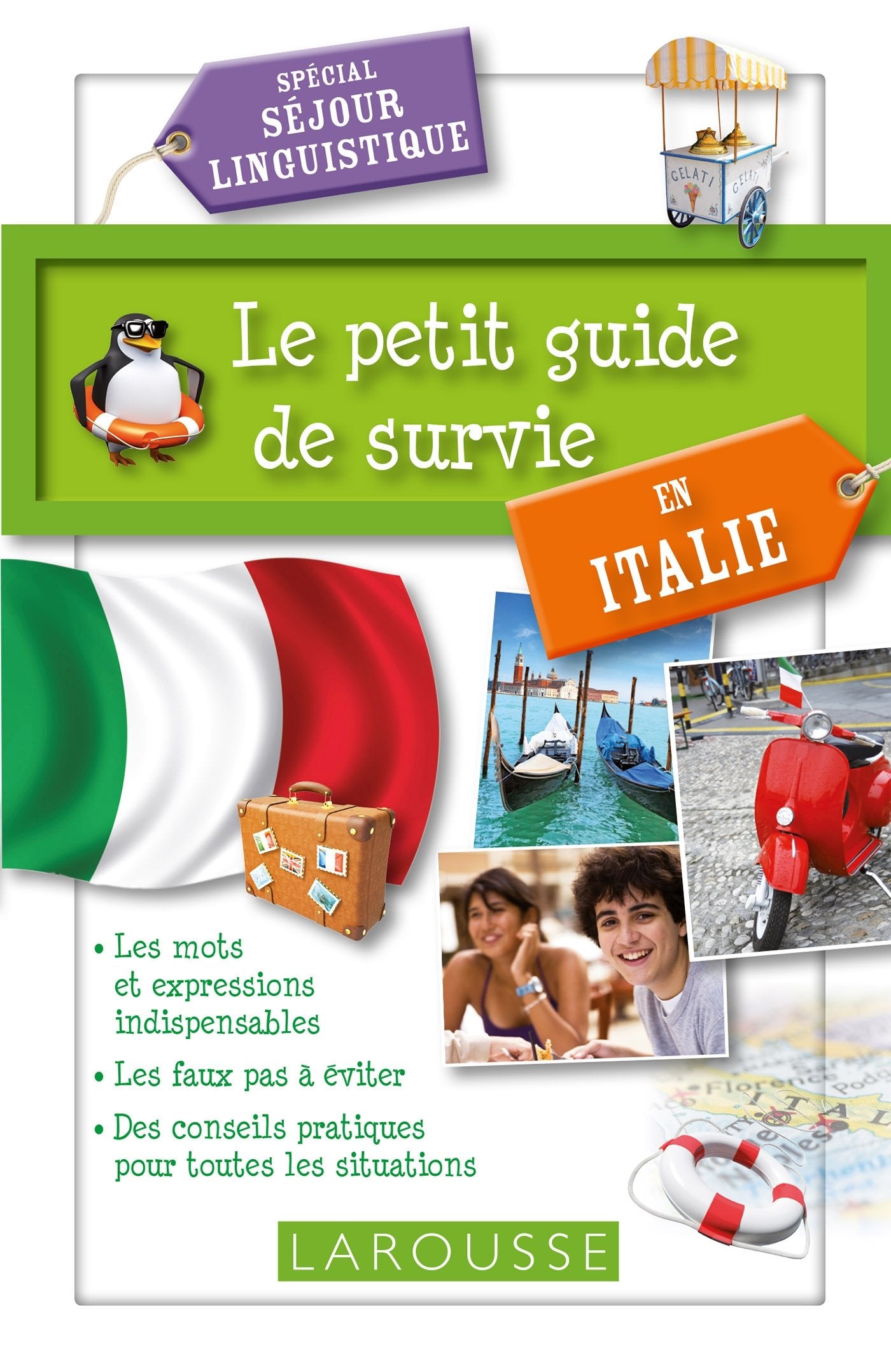Le petit guide de survie en Italie: Spécial séjour linguistique Leisure, Home & Garden